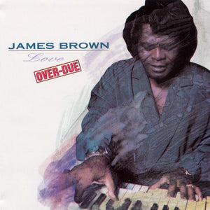 James Brown : Love Over-Due (CD, Album)