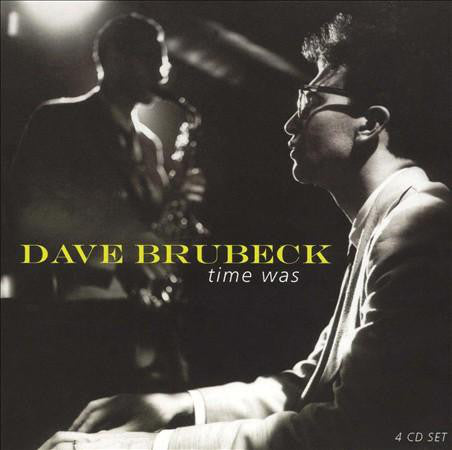 Dave Brubeck : Time Was (4xCD, Comp + Box)