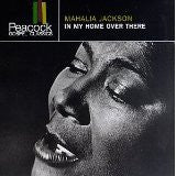 Mahalia Jackson : In My Home Over There (CD, Comp)