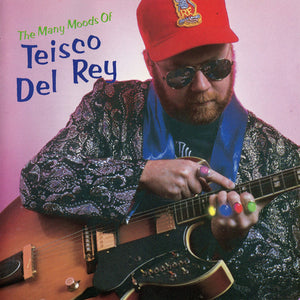 Teisco Del Rey : The Many Moods Of Teisco Del Rey (CD, Album)