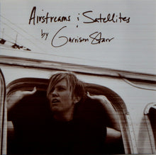 Load image into Gallery viewer, Garrison Starr : Airstreams &amp; Satellites (CD, Album, Promo)
