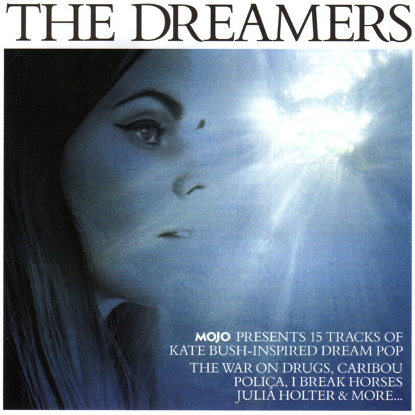 Various : The Dreamers (Mojo Presents 15 Tracks Of Kate Bush-Inspired Dream Pop) (CD, Comp)