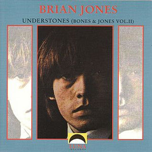 The Rolling Stones : Brian Jones Understones ( Bones & Jones Vol II ) (CD, Mixed, Unofficial)