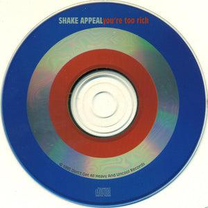 Shake Appeal : You're Too Rich (CD)