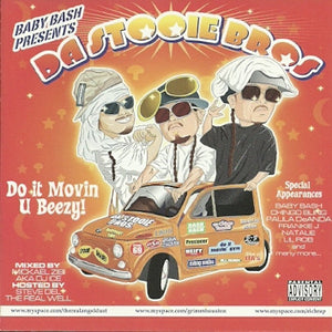 Baby Bash Presents Da Stooie Bros. : Do It Movin U Beezy! (CD, Mixed)
