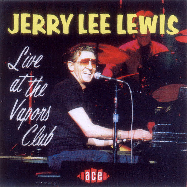 Jerry Lee Lewis : Live At The Vapors Club (CD, Album, M/Print, Liv)