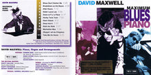 Load image into Gallery viewer, David Maxwell : Maximum Blues Piano (CD, Album)
