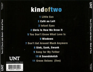 The UNT Two O'Clock Lab Band* Under The Direction Of Jay Saunders : Kind Of Two (CD)