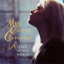 Load image into Gallery viewer, Mary Chapin Carpenter : A Place In The World (CD, Album)
