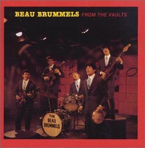 The Beau Brummels : From The Vaults (CD, Album, Comp, RE)