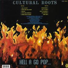 Load image into Gallery viewer, Cultural Roots : Hell A Go Pop (LP, Album, RE)
