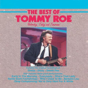 Tommy Roe : The Best Of Tommy Roe (Yesterday, Today And Tomorrow) (CD, Comp)