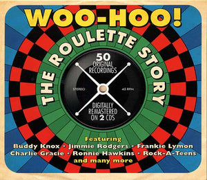 Various : Woo-Hoo! The Roulette Story (2xCD, Comp, RM)