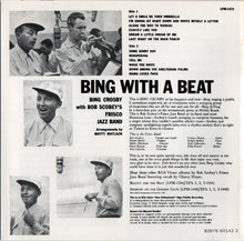 Load image into Gallery viewer, Bing Crosby With Bob Scobey&#39;s Frisco Jazz Band* : Bing With A Beat (CD, Album, Mono, RE, RM, Dig)
