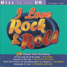 Load image into Gallery viewer, Various : I Love Rock &amp; Roll:  Hits Of The 60&#39;s -- Volume Two (CD, Comp)
