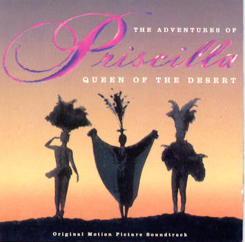 Various : The Adventures Of Priscilla: Queen Of The Desert - Original Motion Picture Soundtrack (CD, Comp)