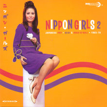 Load image into Gallery viewer, Various : Nippon Girls 2: Japanese Pop, Beat &amp; Rock&#39;N&#39;Roll 1965-70 (CD, Comp, RM)
