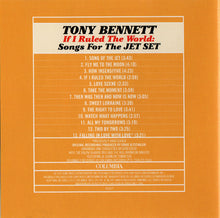 Load image into Gallery viewer, Tony Bennett : If I Ruled The World - Songs For The Jet Set (CD, Album, RE, RM)
