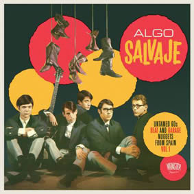 Various : Algo Salvaje (Untamed 60s Beat And Garage Nuggets From Spain Vol 1) (CD, Comp)