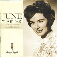 Load image into Gallery viewer, June Carter : Live Recordings From The Louisiana Hayride (CD, Comp)
