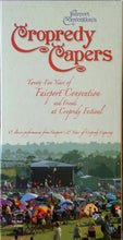 Load image into Gallery viewer, Fairport Convention : Cropredy Capers (Twenty Five Years of Fairport Convention And Friends At Cropredy Festival) (4xCD + Box)
