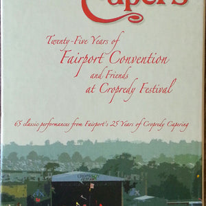 Fairport Convention : Cropredy Capers (Twenty Five Years of Fairport Convention And Friends At Cropredy Festival) (4xCD + Box)