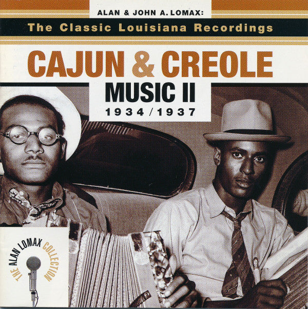 Various : The Classic Louisiana Recordings • Cajun & Creole Music II 1934/1937 (CD, Comp, RM)