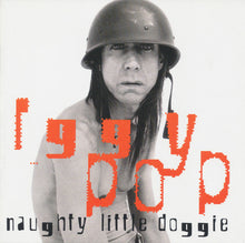 Load image into Gallery viewer, Iggy Pop : Naughty Little Doggie (CD, Album)
