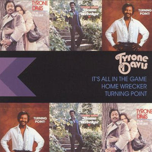 Tyrone Davis : It's All In The Game / Home Wrecker / Turning Point (CD, Album, Comp)