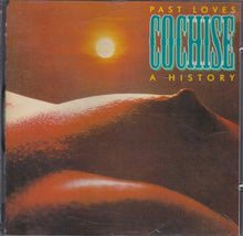 Load image into Gallery viewer, Cochise (7) : Past Loves (A History) (CD, Comp)
