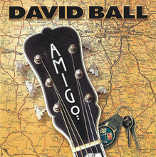 Load image into Gallery viewer, David Ball (3) : Amigo (CD, Album)
