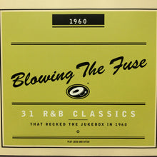 Load image into Gallery viewer, Various : Blowing The Fuse 1960 - 31 R&amp;B Classics That Rocked The Jukebox In 1960 (CD, Comp, RM)

