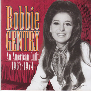 Bobbie Gentry : An American Quilt 1967-1974 (CD, Comp, RM)