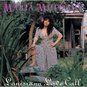 Maria Muldaur : Louisiana Love Call (CD, Album)