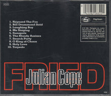 Load image into Gallery viewer, Julian Cope : Fried (CD, Album, RE)
