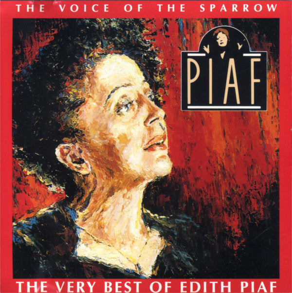 Edith Piaf : The Voice Of The Sparrow:  The Very Best Of Edith Piaf (CD, Comp)