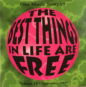 Various : The Best Things In Life Are Free - Volume 14 (CD, Promo, Smplr)