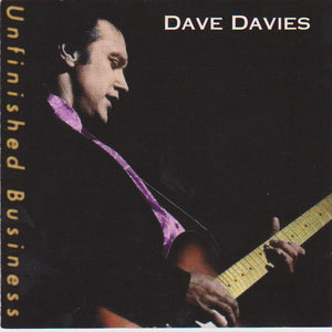 Dave Davies : Unfinished Business (Solo Kronikles, 1980-1997) (CD, Comp, Ltd, S/Edition)