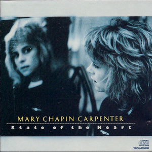 Mary Chapin Carpenter : State Of The Heart (CD, Album)