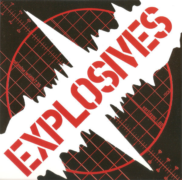 The Explosives : Explosives (7