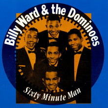 Load image into Gallery viewer, Billy Ward &amp; The Dominoes* : Sixty Minute Man (CD, Comp)
