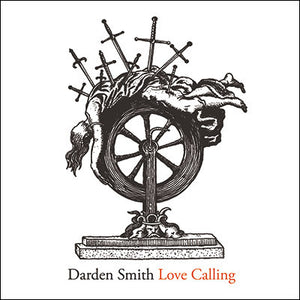 Darden Smith : Love Calling (CD, Album)