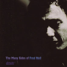 Load image into Gallery viewer, Fred Neil : The Many Sides Of Fred Neil (2xCD, Comp)
