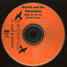 Load image into Gallery viewer, Brenda &amp; The Tabulations : Right On The Tip Of My Tongue (CD, Comp)
