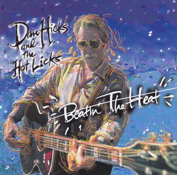 Dan Hicks And The Hot Licks* : Beatin' The Heat (CD, Album)
