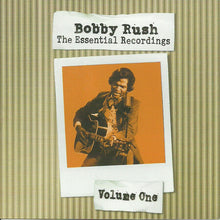 Load image into Gallery viewer, Bobby Rush : The Essential Recordings: Volume 1 (CD, Comp)
