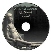 Load image into Gallery viewer, Crash Test Dummies : Give Yourself A Hand (CD, Album)

