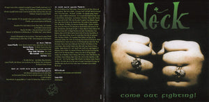 Neck (2) : Come Out Fighting! (CD, Album)