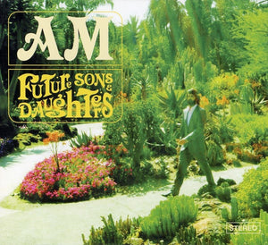 AM (13) : Future Sons & Daughters (CD, Album)