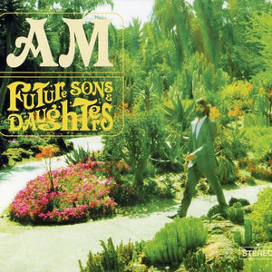 AM (13) : Future Sons & Daughters (CD, Album)